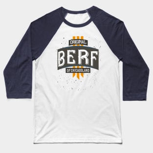 Original Berf of Chicagoland Baseball T-Shirt